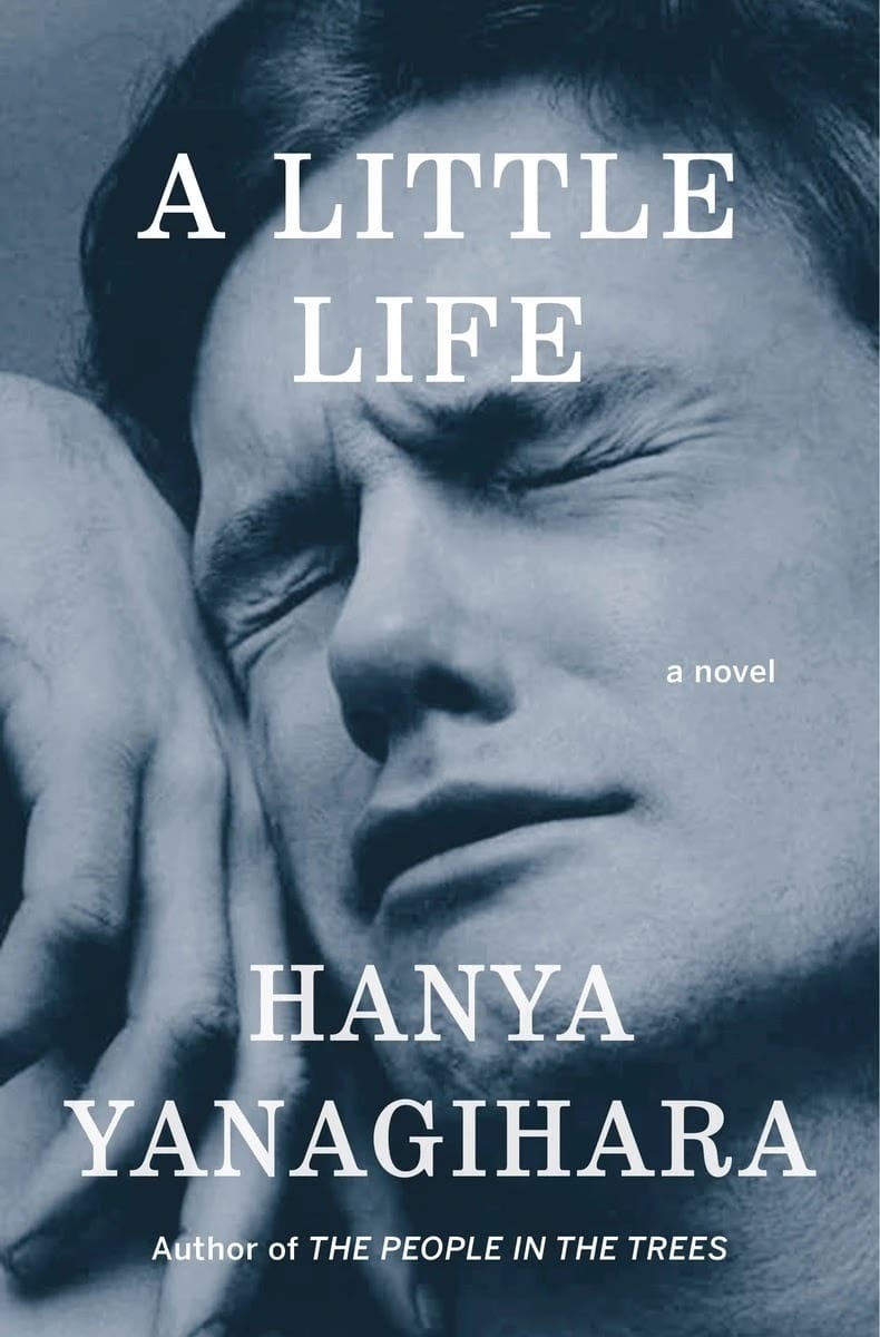 Cover of A Little Life by Hanya Yanagihara.