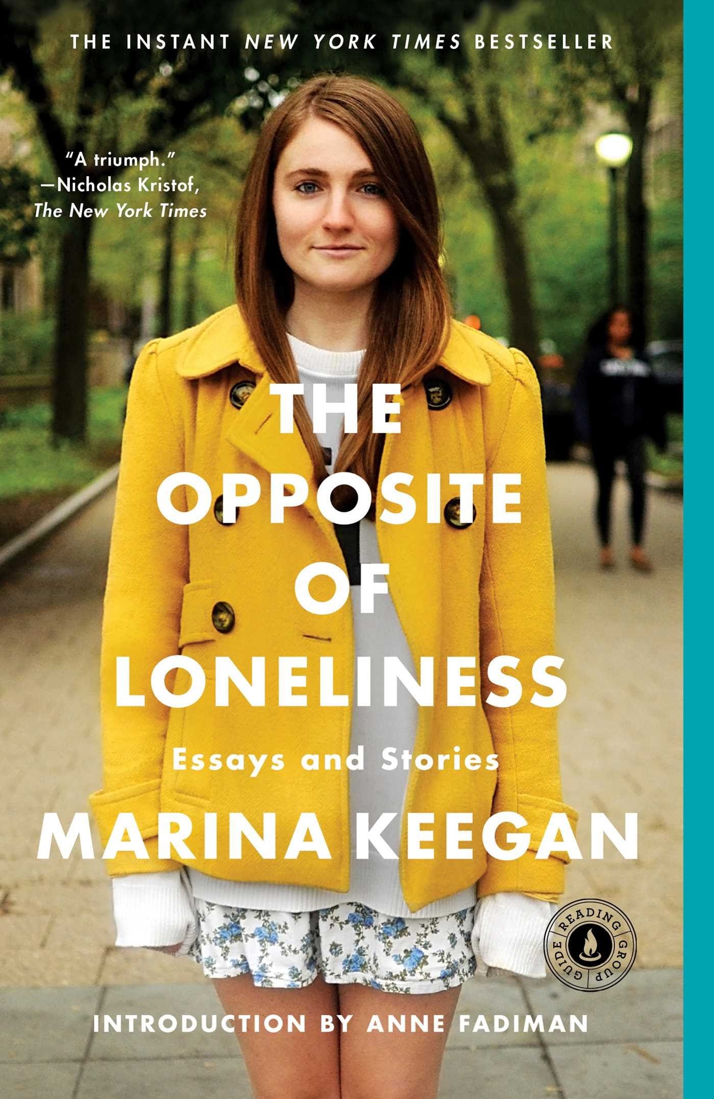 The Opposite of Loneliness by Marina Keegan - Book Review & Highlights